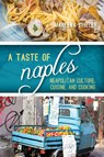 A Taste of Naples - Marlena Spieler - 9798881808907