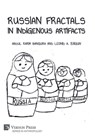 Russian Fractals in Indigenous Artifacts - Abdul Karim Bangura - 9798881902018