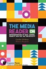 The Media Reader on Representations of Race, Gender, Disability, Body Size, Age, and Sexuality - Caroline Heldman ; Rebecca Bargiachi - 9798881902643