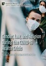 Gender, Law, and Religion During the COVID-19 Health Crisis - Montserrat Gas-Aixendri - 9798881903336