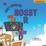 The Overly Controlling Bossy R - Yvette Manns - 9798883448514