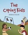 The Coping Kids - Jessica Ellis - 9798885057233