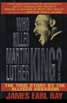 Who Killed Martin Luther King? - James Earl Ray - 9798885252577