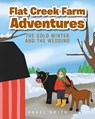 Flat Creek Farm Adventures - Angel Smith - 9798885405942
