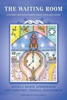 The Waiting Room - Angela Marie Zimmerman ; Dorothy Teresia Zimmerman - 9798885406376