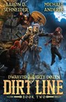 Dirt Line - Aaron D. Schneider ; Michael Anderle - 9798885417235