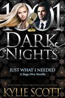 Just What I Needed: A Stage Dive Novella - Kylie Scott - 9798885420013