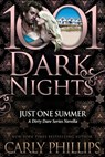 Just One Summer: A Dirty Dare Series Novella - Carly Phillips - 9798885420587