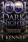 Craved By You: A Stark Security Novella - J. Kenner - 9798885420884