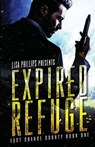 Expired Refuge - Lisa Phillips - 9798885520263