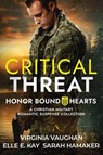 Critical Threat - Virginia Vaughan ; Elle E. Kay ; Sarah Hamaker - 9798885523240