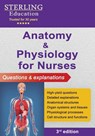 Anatomy and Physiology for Nurses - Sterling Education - 9798885573467
