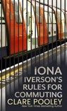 Iona Iversons Rules for Commuting - Clare Pooley - 9798885780797