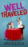 Well Traveled - Jen DeLuca - 9798885786294