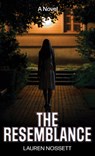 The Resemblance - Lauren Nossett - 9798885786423