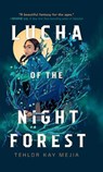 Lucha of the Night Forest - Tehlor Kay Mejia - 9798885790017
