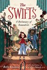 The Swifts: A Dictionary of Scoundrels - Beth Lincoln - 9798885790543