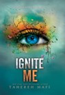 Mafi, T: Ignite Me - Tahereh Mafi - 9798885798556