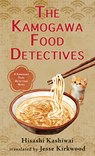 The Kamogawa Food Detectives - Hisashi Kashiwai - 9798885799058