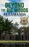 Beyond the Big Woods: The Continuing Story of the Boyd Family - Al Lamanda - 9798885799713