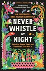 Hawk, S: Never Whistle at Night - Shane Hawk ; Theodore C van Alst Jr - 9798885799911