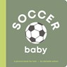 Soccer Baby: Board Book for Early Learners - Danielle Wilson - 9798885893886