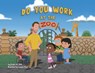 Do You Work at the Zoo - Dustin W Stull - 9798885903875