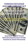 Foreign Exchange and Management Act- Supreme Court's Leading Case Laws - Jayprakash Bansilal Somani - 9798885917063
