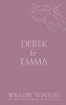 Derek & Emma: Burned Promises - Willow Winters - 9798885922852