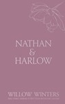 Nathan & Harlow: Second Chance - Willow Winters - 9798885922869