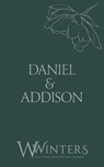 Winters, W: Daniel & Addison - Willow Winters - 9798885923019