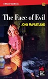 The Face of Evil - John McPartland - 9798886011524