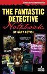 The Fantastic Detective Notebook - Gary Lovisi - 9798886011753