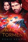 War of Torment: Volume 4 - Ronie Kendig - 9798886050394