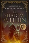The Shadow Within: Volume 2 - Karen Hancock - 9798886051223