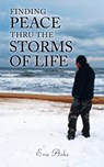 Finding Peace Thru the Storms of Life - Eva Ashe - 9798886150759