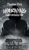 WARNING Chief Apostle Ray - Thomas Vick - 9798886152203
