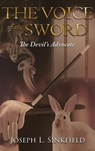 The Voice of the Sword - Joseph L. Sinkfield - 9798886153132