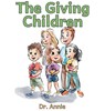 The Giving Children - Annie - 9798886153361