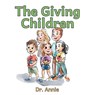 The Giving Children - Annie - 9798886153385