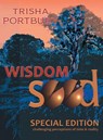 WISDOM SEED - Trisha Portbury - 9798886153729
