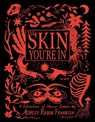 The Skin You're In - Ashley Robin Franklin - 9798886200416