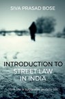 Introduction to Street Law in India - Siva Bose - 9798886298857