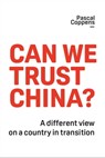 Can We Trust China? - Pascal Coppens - 9798886360066