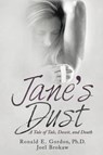 Jane's Dust - Ronald Gordon ; Joel Brokaw - 9798886406467