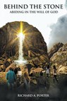 Behind the Stone - Richard A. Porter - 9798886443271