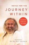 Notes for the Journey Within - Gurudev Sri Sri Ravi Shankar - 9798886450675
