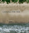 Chasing the Tide - Jay Kleberg - 9798886452747