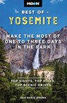 Moon Best of Yosemite (Second Edition) - Ann Brown - 9798886470369