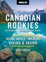 Moon Canadian Rockies: With Banff & Jasper National Parks: Scenic Drives, Wildlife, Hiking & Skiing - Andrew Hempstead - 9798886471380